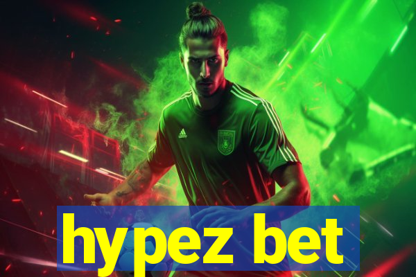 hypez bet